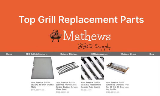 BBQ-Grill-Replacement-Parts-How-to-Keep-Your-Grill-in-Top-Shape  Mathews BBQ Supply